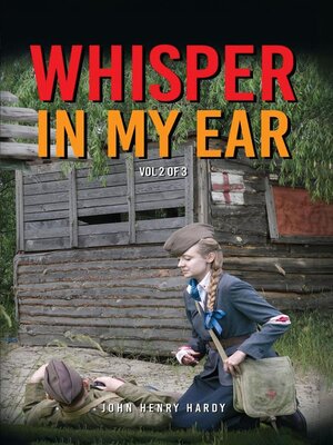 cover image of Whisper In My Ear--Volume 2 of 3